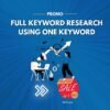 Full Keyword Research using One keyword