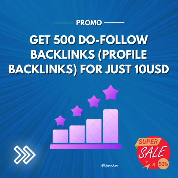 Get 500 Do-Follow Backlinks (Profile backlinks) For Just 10USD